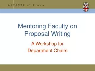 Mentoring Faculty on Proposal Writing