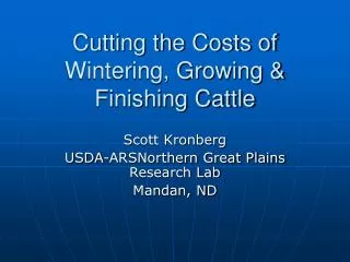 Cutting the Costs of Wintering, Growing &amp; Finishing Cattle