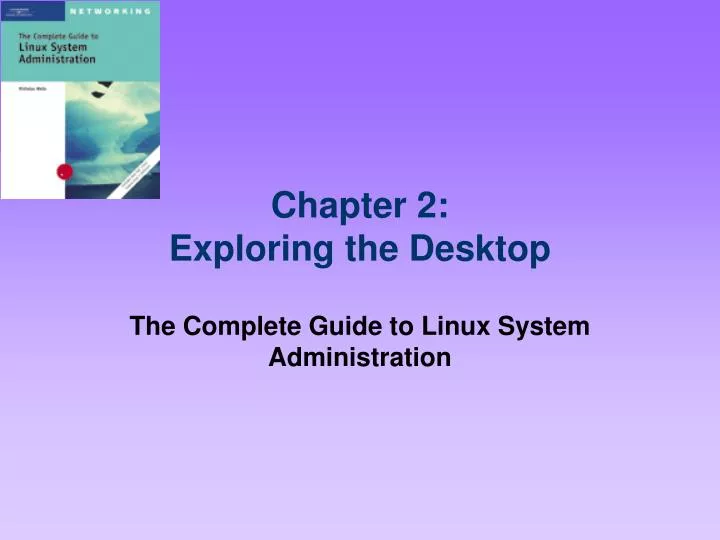 chapter 2 exploring the desktop