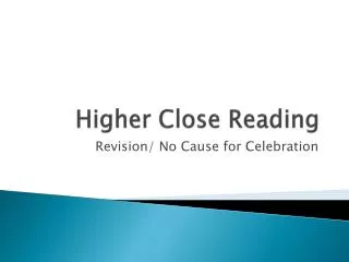 Higher Close Reading