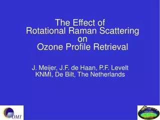 The Effect of Rotational Raman Scattering on Ozone Profile Retrieval