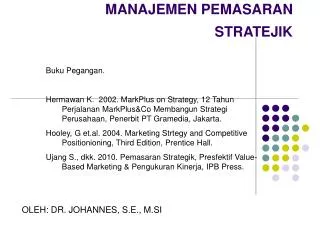 PPT - MANAJEMEN PEMASARAN PowerPoint Presentation, Free Download - ID ...