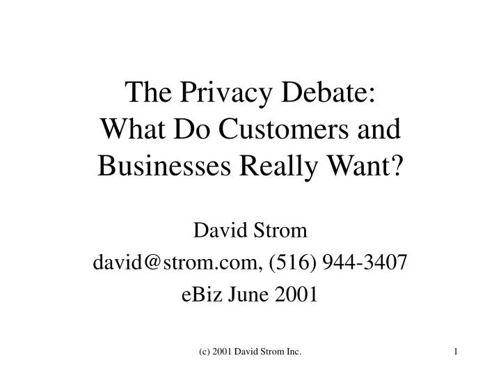 the privacy debate what do customers and businesses really want