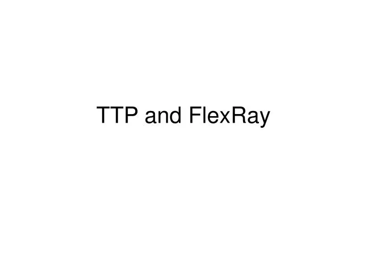 ttp and flexray