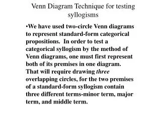Venn Diagram Technique for testing syllogisms
