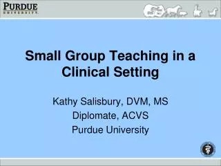 Small Group Teaching in a Clinical Setting