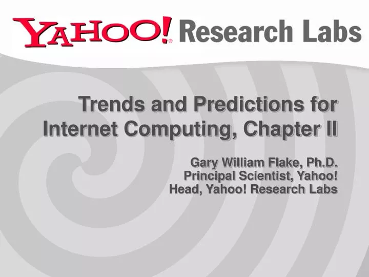 trends and predictions for internet computing chapter ii