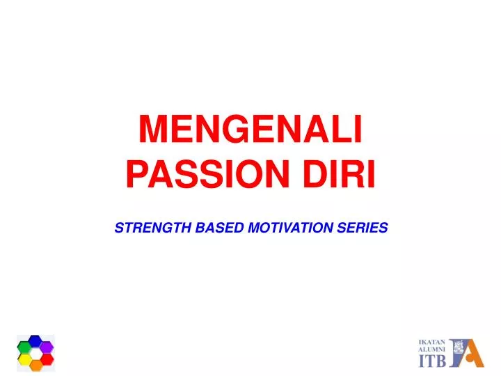 mengenali passion diri strength based motivation series