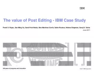 The value of Post Editing - IBM Case Study