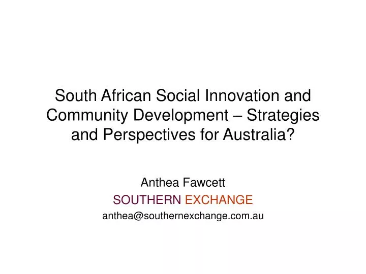 south african social innovation and community development strategies and perspectives for australia