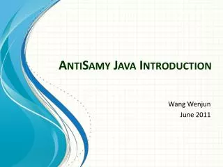 AntiSamy Java Introduction