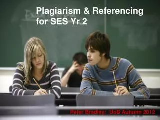 Plagiarism &amp; Referencing for SES Yr 2