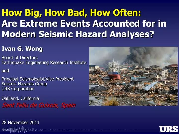 how big how bad how often are extreme events accounted for in modern seismic hazard analyses
