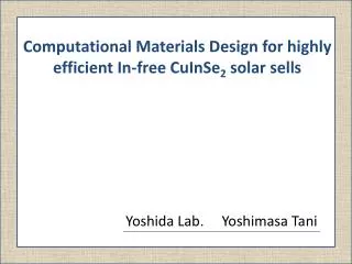 Computational Materials Design for highly efficient In-free CuInSe 2 solar sells