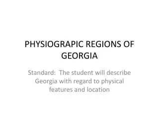 PHYSIOGRAPIC REGIONS OF GEORGIA