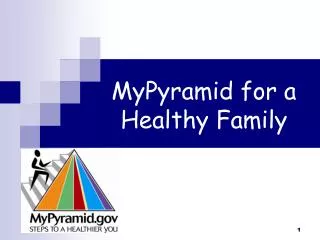 MyPyramid for a Healthy Family