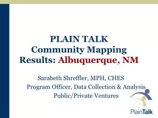 PLAIN TALK Community Mapping Results: Albuquerque, NM