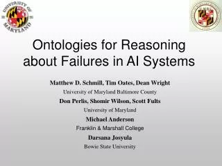 Ontologies for Reasoning about Failures in AI Systems