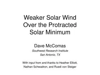 Weaker Solar Wind Over the Protracted Solar Minimum