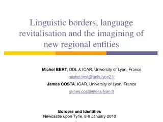 Linguistic borders, language revitalisation and the imagining of new regional entities