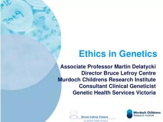 Ethics in Genetics