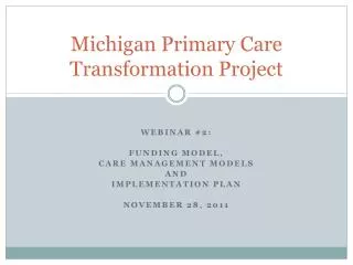 Michigan Primary Care Transformation Project