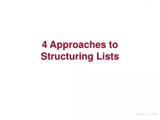 4 Approaches to Structuring Lists