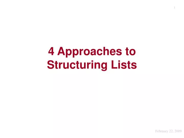 4 approaches to structuring lists