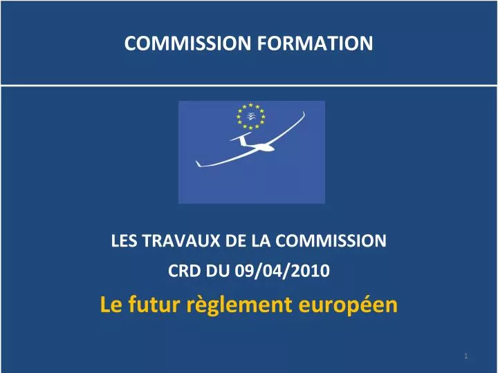 le 15 octobre 2010 les travaux de la commission crd du 09 04 2010 le futur r glement europ en