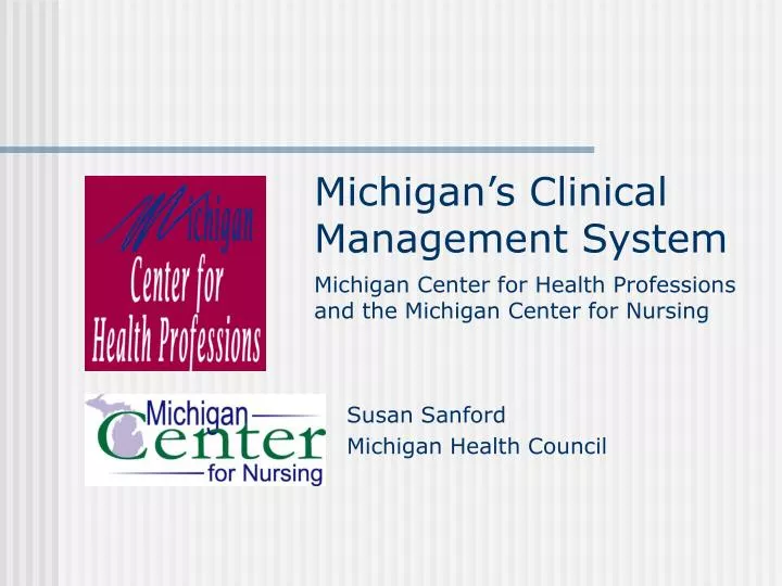 michigan s clinical management system