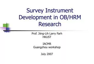 Survey Instrument Development in OB/HRM Research