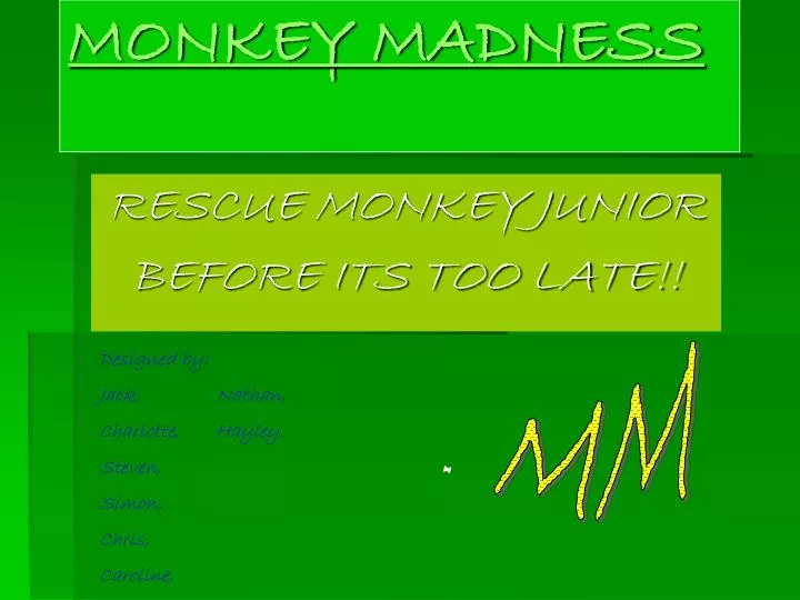 monkey madness