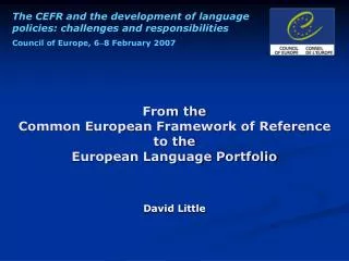From the Common European Framework of Reference to the European Language Portfolio