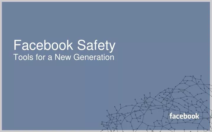 facebook safety tools for a new generation