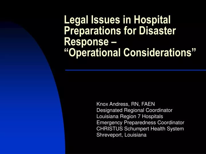 legal issues in hospital preparations for disaster response operational considerations