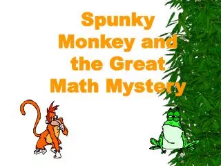 Spunky Monkey Great Math Mystery