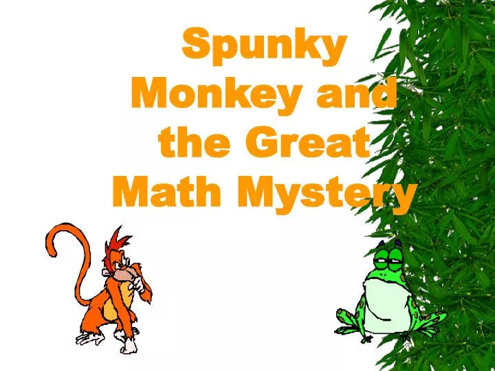 spunky monkey and the great math mystery