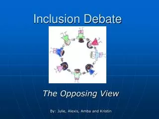 Inclusion Debate