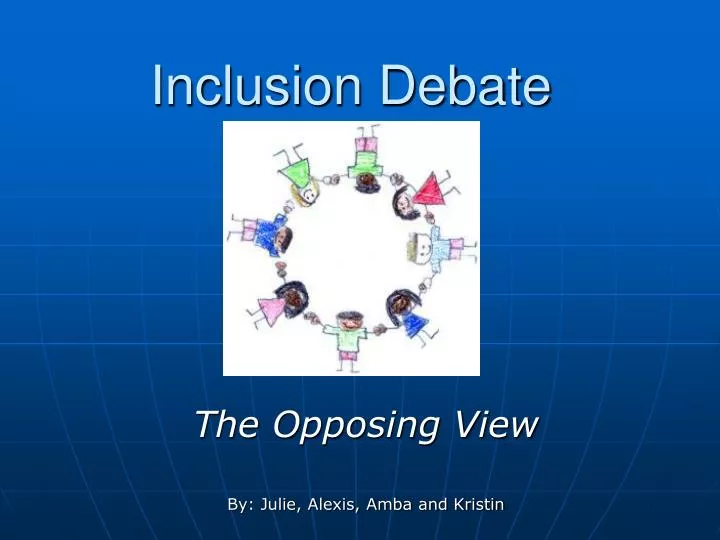 inclusion debate