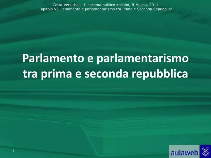 parlamento e parlamentarismo tra prima e seconda repubblica