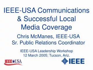 IEEE-USA Communications &amp; Successful Local Media Coverage