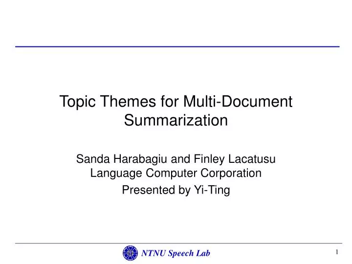 topic themes for multi document summarization