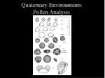 Quaternary Environments Pollen Analysis