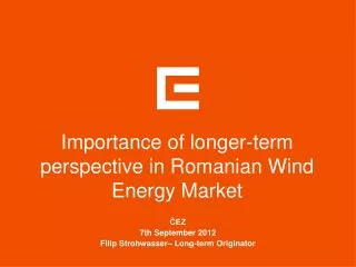 Importance of longer-term perspective in Romanian Wind Energy Market