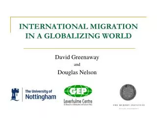 INTERNATIONAL MIGRATION IN A GLOBALIZING WORLD