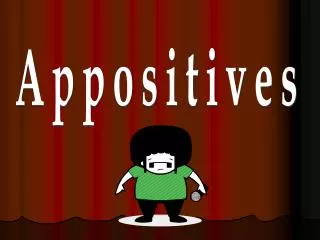Appositives