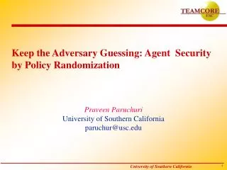 Keep the Adversary Guessing: Agent Security by Policy Randomization