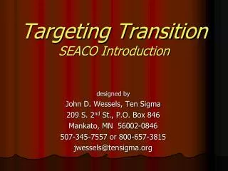 Targeting Transition SEACO Introduction