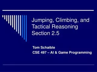 Jumping, Climbing, and Tactical Reasoning Section 2.5