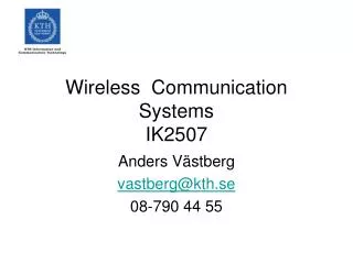 Wireless Communication Systems IK2507
